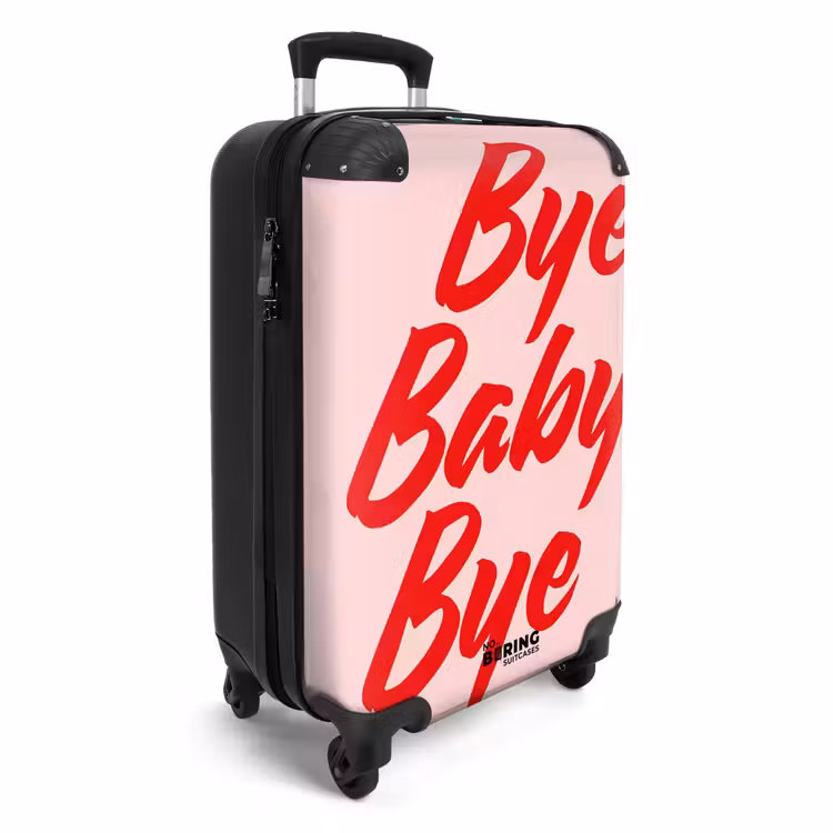 Suitcase - Quotes - Bye baby bye — 2